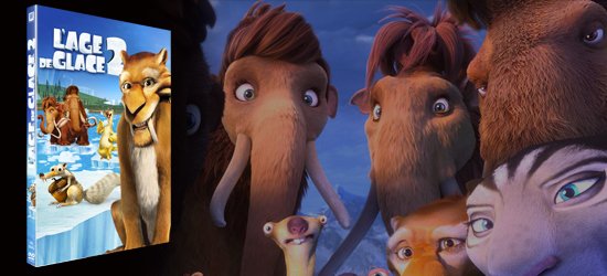 Gagnez le DVD de L'Age de Glace 2 !